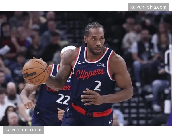 快船伦纳德脚踝扭伤状态存疑 北伐征程突遭伤病打击